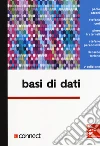 Basi di dati. Con Connect libro