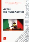 Justice. The italian context libro