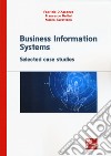 Business information systems. Selected case studies libro