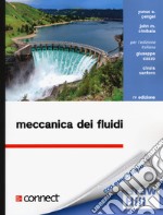 Meccanica dei fluidi. Con Connect libro