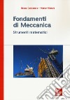 Fondamenti di meccanica. Strumenti matematici libro