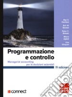 Programmazione e controllo. Managerial accounting per le decisioni aziendali+connect