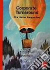 Corporate turnaround. The Italian perspective libro