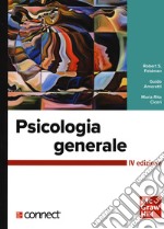 Psicologia generale. Con connect libro usato