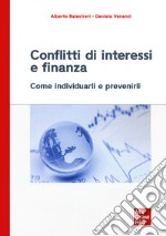 Conflitti di interessi e finanza. Come individuarli e prevenirli