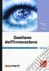 Gestione dell'innovazione. Con connect libro di Schilling Melissa A. Izzo Francesco