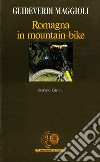 Romagna in mountain-bike libro