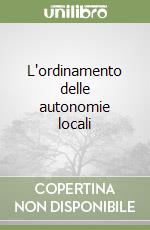 L'ordinamento delle autonomie locali libro