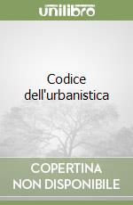 Codice dell'urbanistica libro