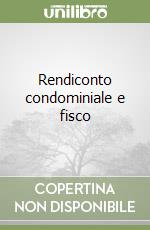 Rendiconto condominiale e fisco libro