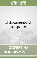 Il documento di trasporto