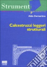 Calcestruzzi leggeri strutturali