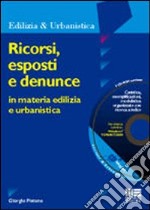 Ricorsi, esposti e denunce in materia edilizia e urbanistica libro