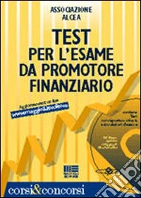 Test per l'esame da promotore finanziario libro