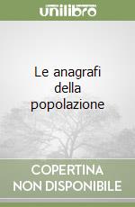 Le anagrafi della popolazione libro