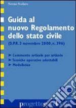 Guida al nuovo regolamento dello stato civile libro