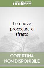 Le nuove procedure di sfratto libro