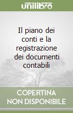 Il piano dei conti e la registrazione dei documenti contabili