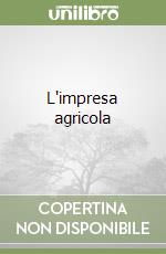 L'impresa agricola libro