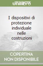 I dispositivi di protezione individuale nelle costruzioni libro