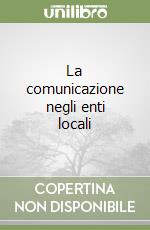 La comunicazione negli enti locali