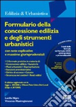 Formulario della concessione edilizia e degli strumenti urbanistici libro