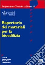 Repertorio dei materiali per la bioedilizia