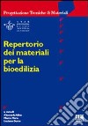 Repertorio dei materiali per la bioedilizia libro