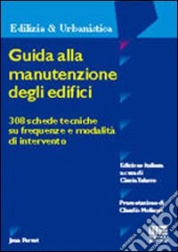 Guida alla manutenzione degli edifici libro