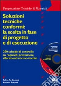Soluzioni tecniche conformi: la scelta in fase di progetto e di esecuzione libro
