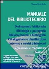 Manuale del bibliotecario libro