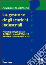 La gestione degli scarichi industriali libro