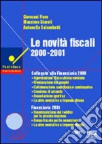 Le novità fiscali 2000-2001 libro