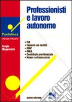 Professionisti e lavoro autonomo libro