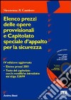 Elenco prezzi delle opere provvisionali e capitolato speciale d'appalto per la sicurezza libro