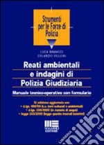 Reati ambientali e indagini di polizia giudiziaria