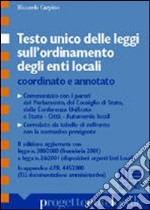 Testo Unico delle leggi sull'ordinamento degli enti locali. Coordinato e annotato libro