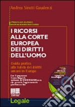 I ricorsi alla corte europea dei diritti dell'uomo