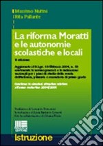 La riforma Moratti e le autonomie scolastiche e locali