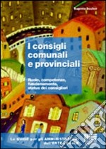 I consigli comunali e provinciali