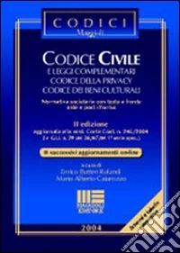 Codice civile e leggi complementari, codice della privacy, codice dei beni culturali libro