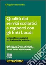 Qualità dei servizi scolastici e rapporti con gli enti locali