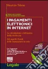 I pagamenti elettronici in Internet libro