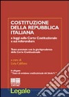 Costituzione della Repubblica Italiana e leggi sulla Corte costituzionale e sui referendum libro