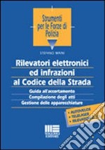 Rilevatori elettronici ed infrazioni al codice della strada libro