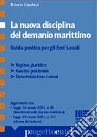 La nuova disciplina del demanio marittimo libro