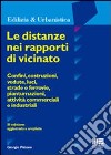 Le distanze nei rapporti di vicinato libro