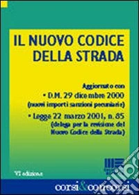 Il nuovo codice della strada libro