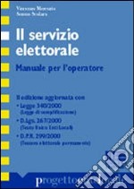 Il servizio elettorale. Manuale per l'operatore