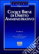 Codice breve di diritto amministrativo libro